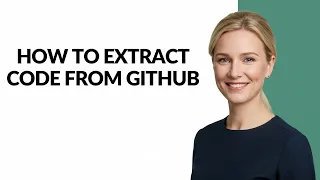 HOW TO EXTRACT CODE FROM GITHUB - Julia sTutorials