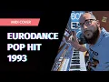 Download Lagu EURODANCE POP HIT 1993 that sound GREAT Today!