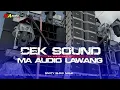 Download Lagu DJ CEKSOUND ANDALAN MA AUDIO LAWANG || bass nguk nguk partyyy #djviral2025 #ceksound