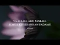 Download Lagu YA ALLAH, AKU PASRAH. || by.asrinmh #motivation #puisi #puisibaper