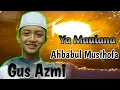 Download Lagu Ya Maulana || GUS AZMI