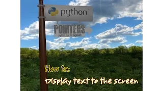 Python Pointers how to display text to the screen