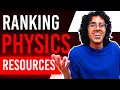 PHYSICS RESOURCES TIER LIST - The best textbooks courses and problems for learning physics