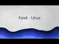Favé - Urus (1 HOUR)