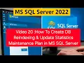 20 How To Create DB Reindexing Update Statistics Maintenance Plan in MS SQL Server