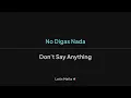 Latin Mafia - No Digas Nada Lyrics English Translation - Spanish and English Dual Lyrics
