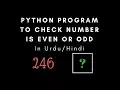 Python program to check if a number is odd or even Hindi Urdu