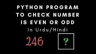 Python program to check if a number is odd or even Hindi Urdu