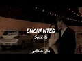 Download Lagu Enchanted - Speed Up Version + Lyrics