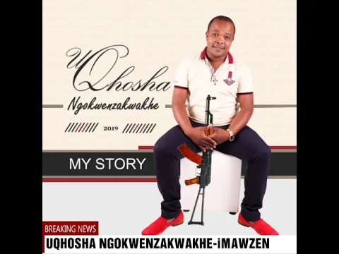 Download MP3 UQHOSHA NGOKWENZAKWAKHE- iMawzen