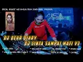 Lagu DJ DEAR DIARY 2K22 X DJ CINTA SAMPAI MATI V3 || VIRAL TIKTOK FULL BASS • REQ. NOE AMELIA