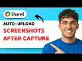 How to Auto-Upload Screenshots After Capture in Sharex 2026 Full Guide