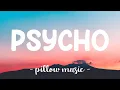 Psycho - Post Malone Feat Ty Dolla ign