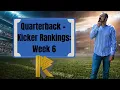 QB Kicker Fantasy Football Rankings NFL week 6 Relentless Press