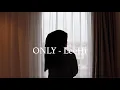 Lagu ONLY - LeeHi cover by Syarifah Intan