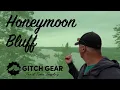 Gitch Gear Trail Time Tuesday at Honeymoon Bluff and Flour Lake