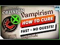 How To CURE Vampirism FAST in Oblivion Remastered Quick Guide