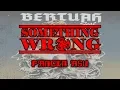 Something Wrong - Pancen Asu