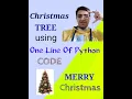 Christmas tree code using 1 Line of Python Code Merry Christmas
