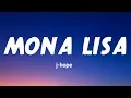 Download Lagu j-hope ‘MONA LISA’ (Lyrics + Cover)