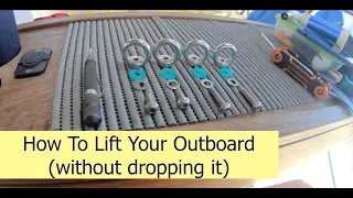 How To Lift Your Outboard (without dropping it)