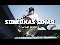 Download Lagu KALA KU SEORANG DIRI || SEBERKAS SINAR || ANGGA CANDRA (COVER LIRIK)