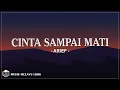 Download Lagu Arief - Cinta Sampai Mati (Lirik Lagu)