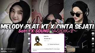 Download DJ MELODY PLAT KT X CINTA SEJATI Satt FX SOUND ༄•ŜłƉłƘ•࿐ VIRAL TIKTOK 2023 DJ PLAT KT TERBARU 2023 MP3