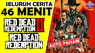 ALUR CERITA SINGKAT Seluruh Series RDR2 & RDR1 Hanya 46 MENIT Lengkap! Sejarah Red Dead Redemption