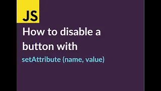 Javascript Tutorial How to disable a button