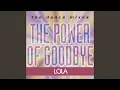 Lagu The Power Of Goodbye (Radio Mix)