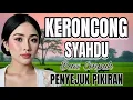 Lagu KERONCONG SYAHDU BASS EMPUK PENYEJUK PIKIRAN