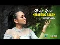 Download Lagu NINA YANI TARLING 2019 - KEPALANG BASAH ( Official Music Video ) [HD]