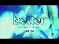 MK, BURNS - Better ft. Teddy Swims | Official Countdown