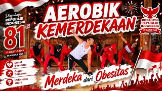 AEROBIK KEMERDEKAAN BASMI LEMAK DAN KALORI