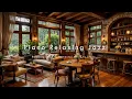 Download Lagu Smooth Jazz Voor Een Productieve Dag ☕ Koffiehuissfeer Voor Werk En Studie