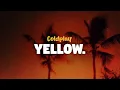 Download Lagu Coldplay - Yellow (lyrics)