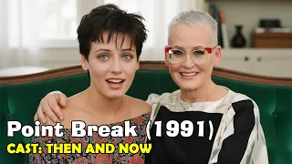 Point Break 1991 Cast shocking changes 1991 2026