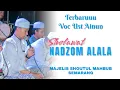 Download Lagu NADHOM ALALA Versi SHOLAWAT (Full Lirik) - Aransemen Lagu Pertama - MAJELIS SHOUTUL MAHBUB SEMARANG