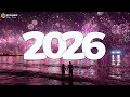 Lagu New Year Hits 2026 ♫ Party Music Playlist - Happy New Year 2026 🎉 Best New Year Songs Playlist