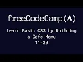freeCodeCamp - Learn Basic CSS by Building a Cafe Menu 11-20
