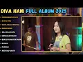 PENGADILAN CINTA - DIVA HANI FULL ALBUM TERBARU 2025 || GARA GARA SEBOTOL DIVA HANI SIMPATIK MUSIK
