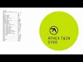 Aphex Twin - aisatsana [102] (2 hr loop)