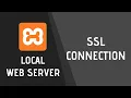 Set up SSL Connections on your local web server XAMPP