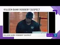 Killeen bank robbery suspect