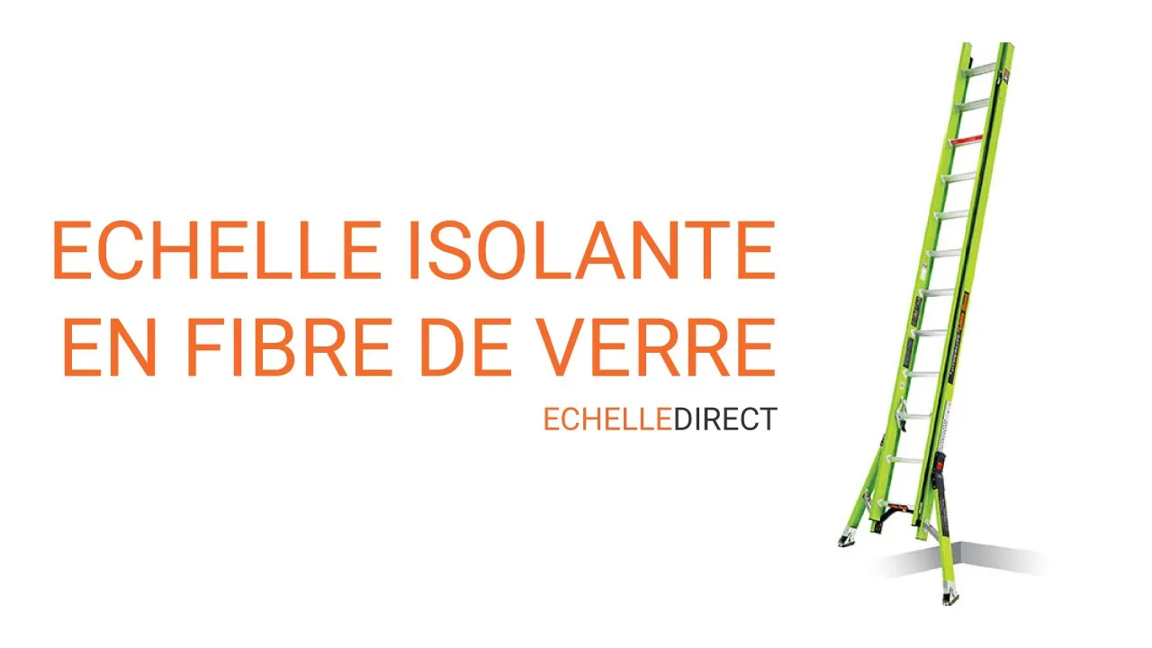 Présentation d’une échelle isolante en fibre de verre par le distributeur Echelle Direct