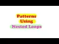 21 Patterns And Nested Loops