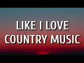 Kane Brown - Like I Love Country Music (Lyrics) 🤠🎸 | Feel-Good Country Song