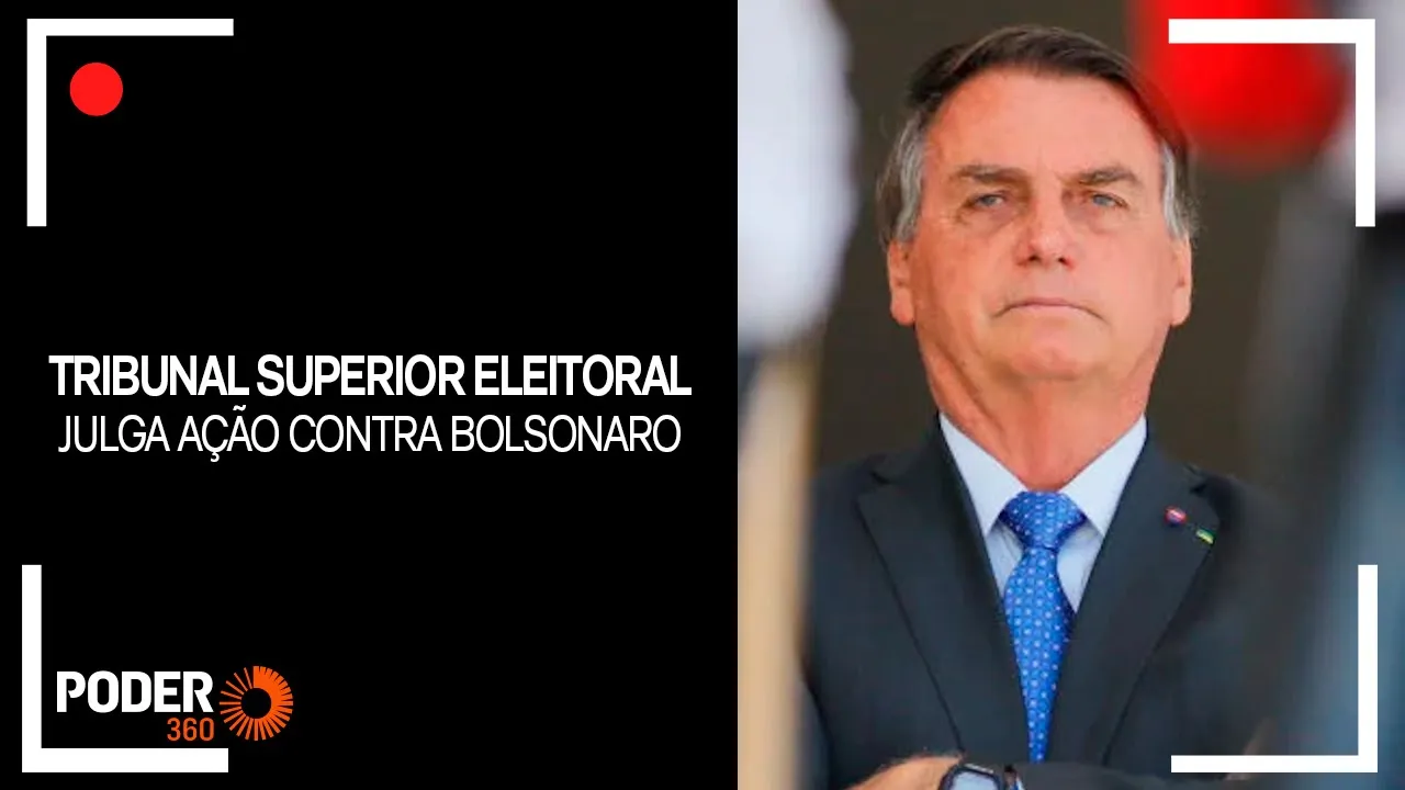 Ao vivo: TSE julga ação que pode deixar Bolsonaro inelegível