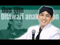Download Lagu GUS ULIN GEROGI DITAWARI ANAK WADON